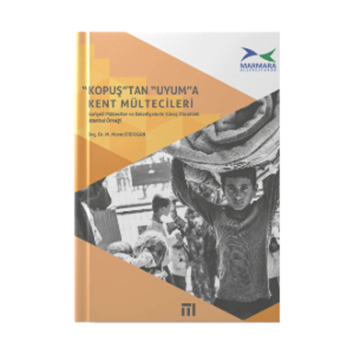 Türkiye’nin En Kapsamlı Kent Mültecileri Raporu