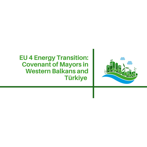 Enerji Dönüşümü için AB - Batı Balkanlar ve Türkiye’deki Belediye Başkanları Sözleşmesi Projesi