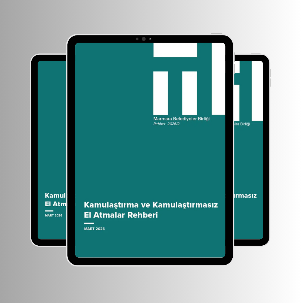 MBB’den Belediye Hukukçularına Rehber: Kamulaştırma ve Kamulaştırmasız El Atmalar Çalışması Yayında }