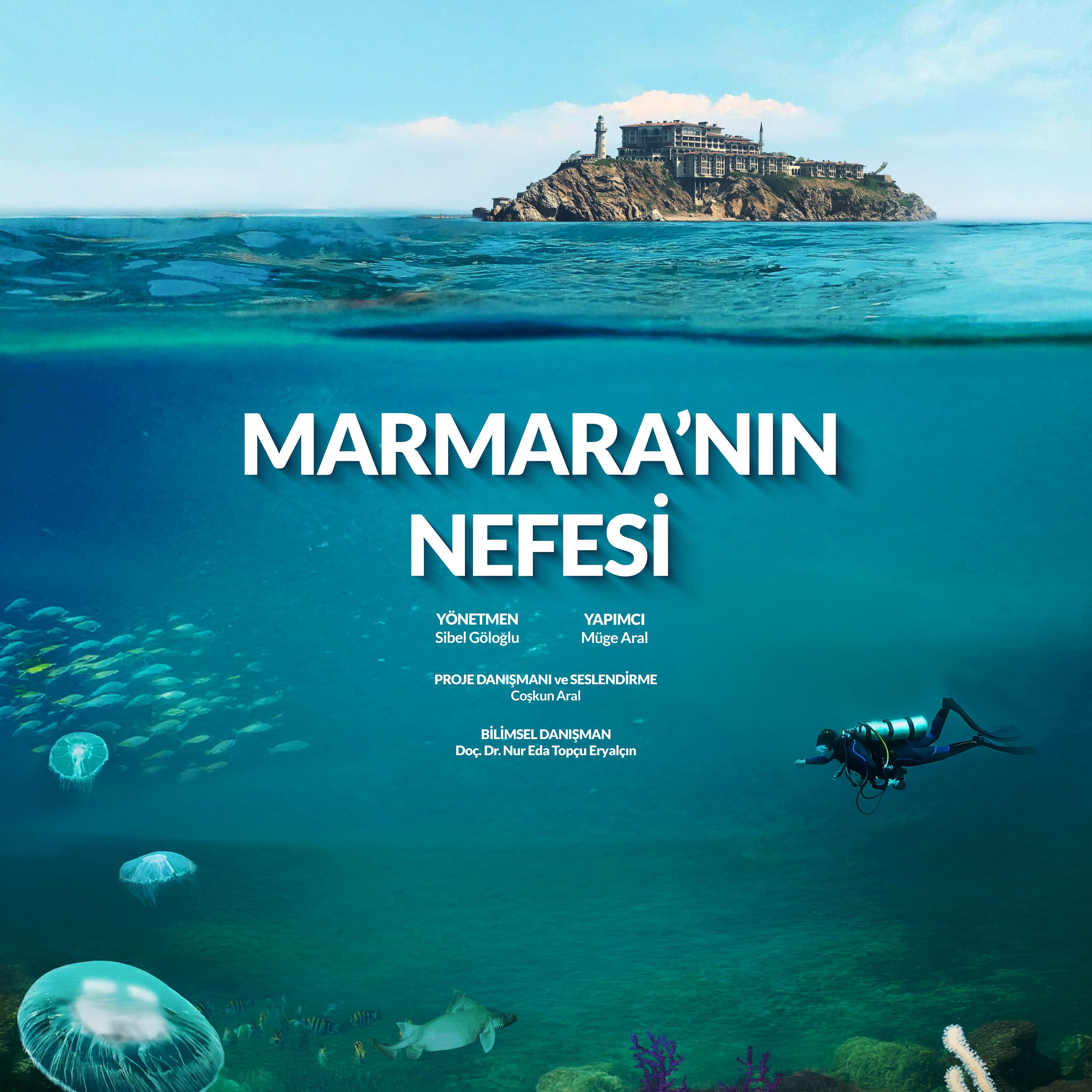 “Marmara’nın Nefesi” Belgeseli İzleyiciyle Buluşuyor}