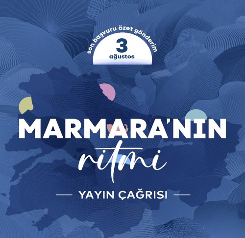 Marmaranın Ritmi Yayın Çağrısı Duyurusu