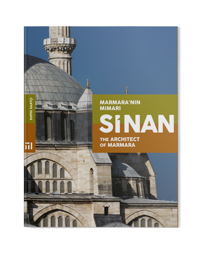 Marmara’nın Mimarı Sinan / Sinan The Architect of Marmara