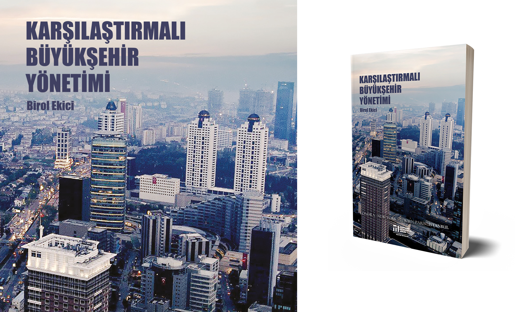 Karşılaştırmalı Büyükşehir Yönetimi Çıktı}