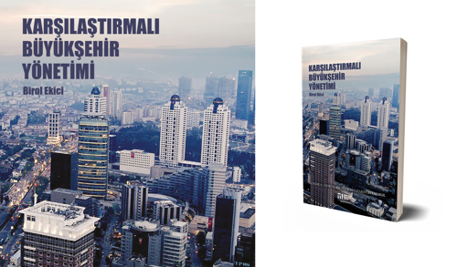 Karşılaştırmalı Büyükşehir Yönetimi Çıktı