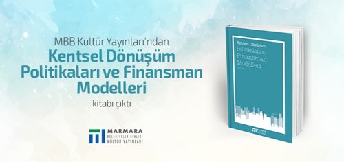 Kentsel Dönüşüm Politikaları ve Finansmanı