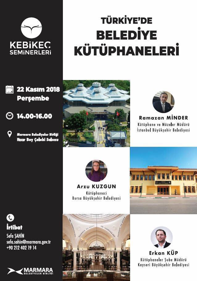 KEBİKEÇ Seminerleri VIII: Türkiye’de Belediye Kütüphaneleri}
