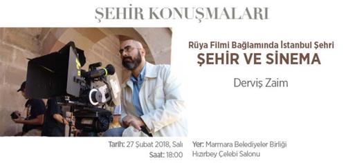 Derviş Zaim ile Şehir Konuşmaları’nda Sinema ve Şehir İlişkisi