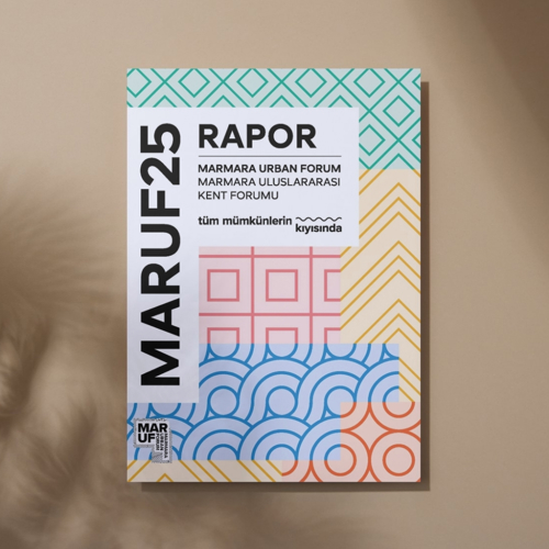 MARUF25 (Marmara Urban Forum) Raporu Yayınlandı